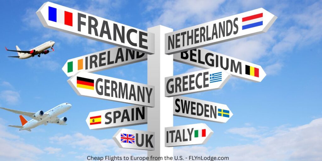 Airplanes flying to Europe - Cheap Flights to Europe from the U.S.